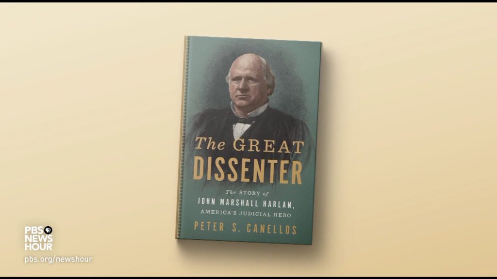 How opinions of ‘the great dissenter’ John Harlan influence the Supreme Court