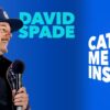 David Spade publicizes fall 2022 ‘Catch Me Inside’ US comedy tour